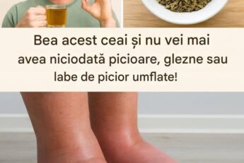 Ceaiul de noapte care susține reducerea umflării picioarelor și redă senzația de lejeritate după 45 de ani