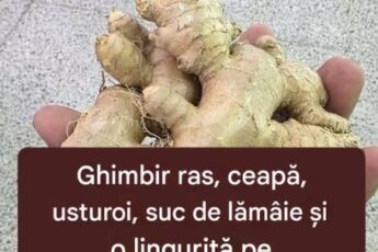Ghimbir ras, ceapă, usturoi, suc de lămâie și o linguriță pe zi începând cu ziua 7