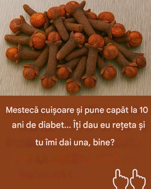 Mestecă cuișoare, asta mi-a spus doctorul meu, îți voi fi mereu recunoscător.