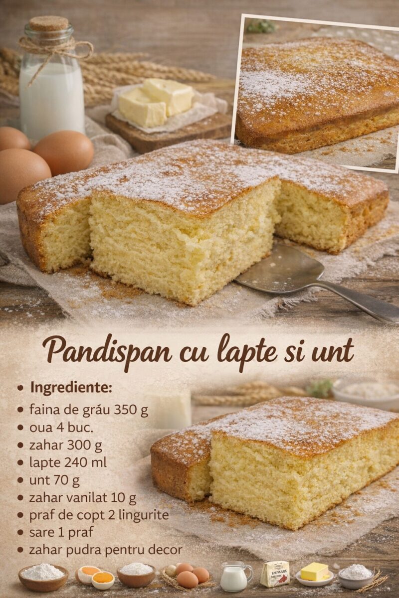 Pandispan cu lapte si unt- Contine cele mai uzuale ingrediente
