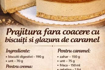 Prajitura fara coacere cu biscuiti si glazura de caramel- Foarte gustoasa si aromata