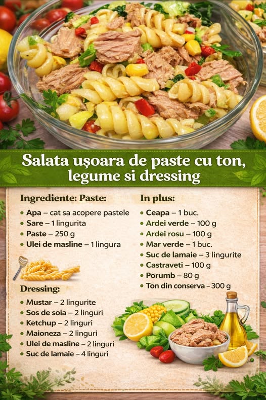 Salata usoara de paste cu ton, legume si dressing- Usoara si satioasa, perfecta pentru vara