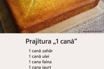 Se numește „O cană”, pentru că e o prăjitură care se face fără măsură și iese absolut delicioasă.